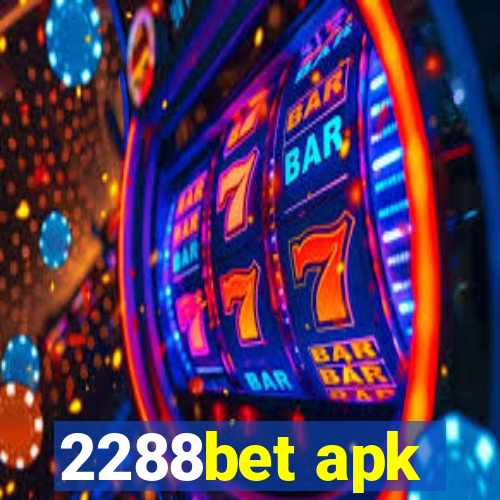 2288bet apk